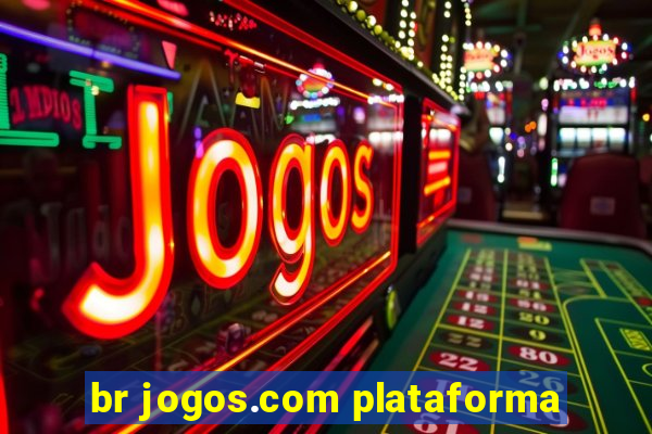 br jogos.com plataforma